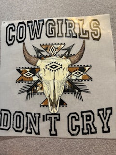 Cowgirls don't cry Shirt