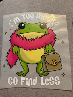 Im too much? Go find Less Shirt